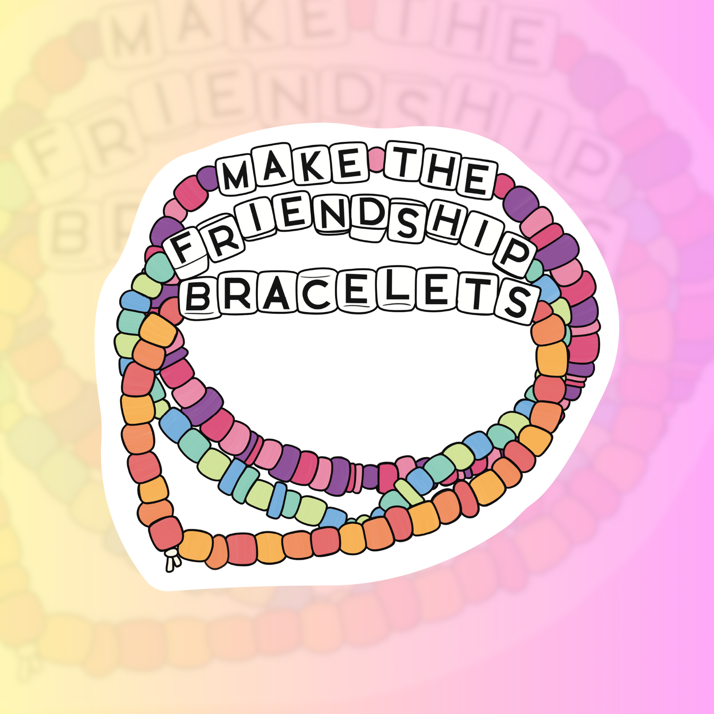 Taylor Swift Make The Friendship Bracelets Sticker