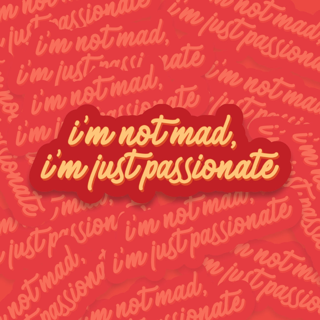 I’m Not Mad I’m Passionate Thierry Henry Quote Sticker