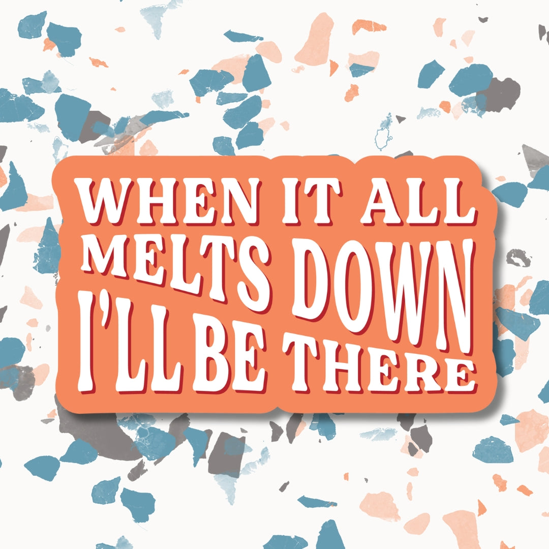 Meltdown Niall Horan Lyric Sticker